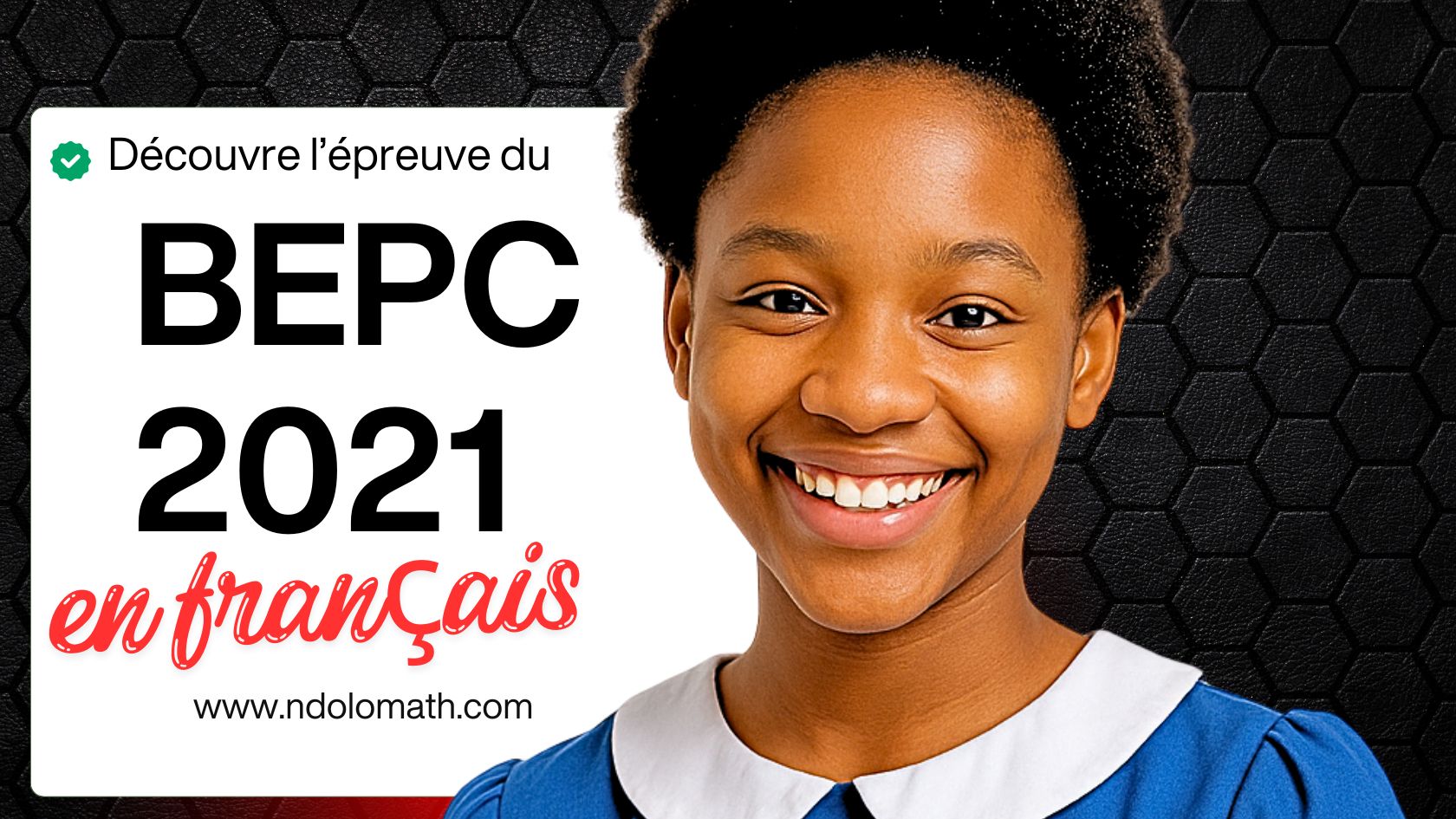 Épreuve de Dictée au BEPC 2021 pour les classes de Troisième