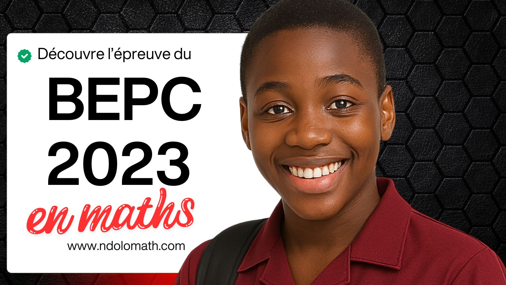 Épreuve de Mathématiques au BEPC 2023