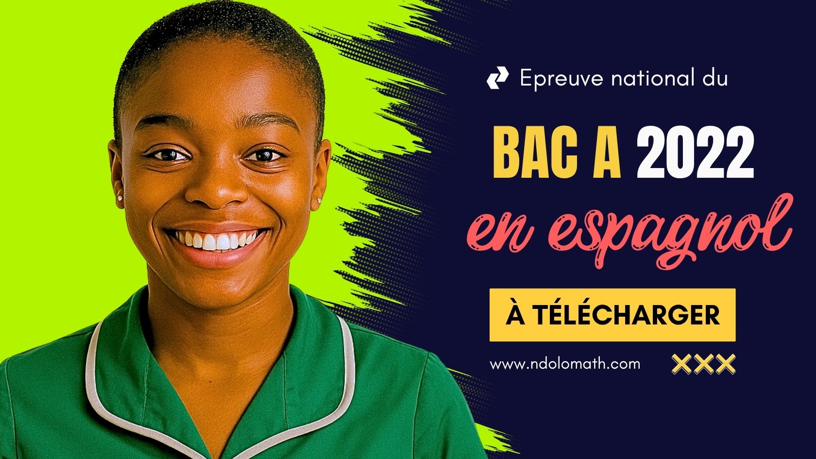 Épreuve d’Espagnol du BAC A 2022 pour les classes de Terminale A