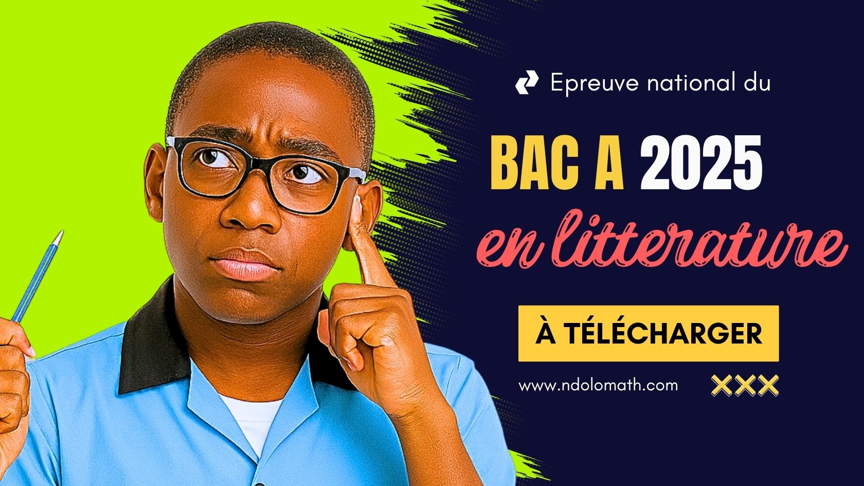 Épreuve de Littérature du BAC A 2025 pour les classes de Terminale A