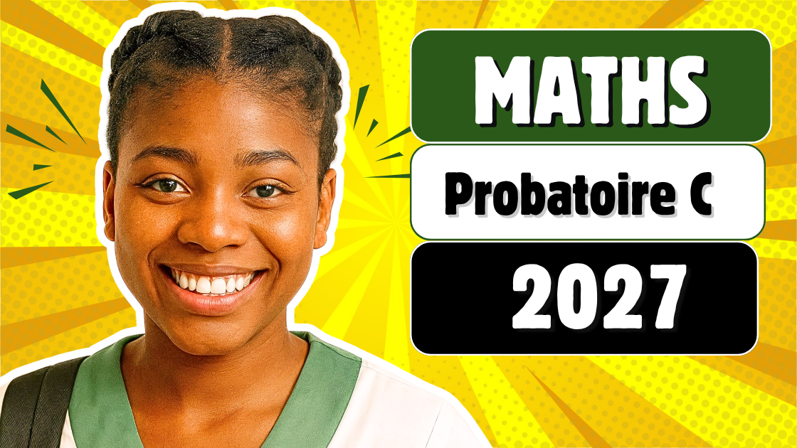 Épreuve de Mathématiques du Probatoire C 2027
