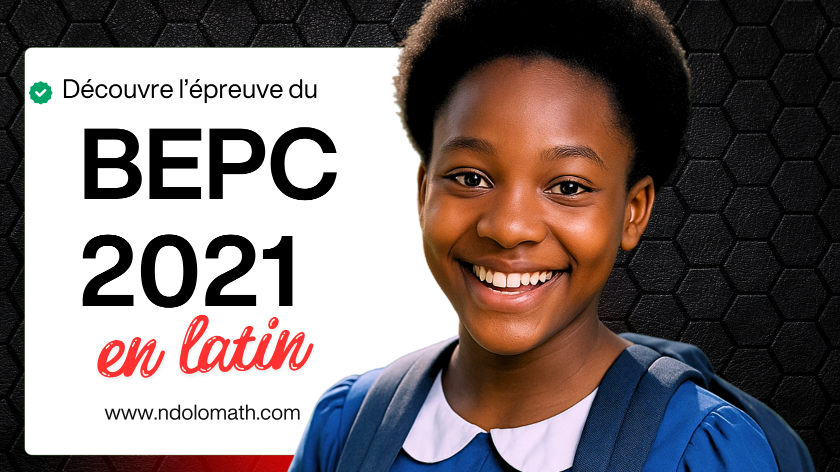 Épreuve de latin au BEPC 2021