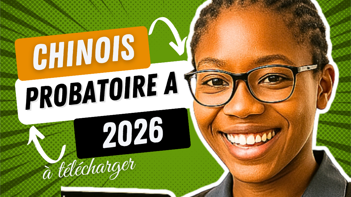 Épreuve de chinois au Probatoire A 2026