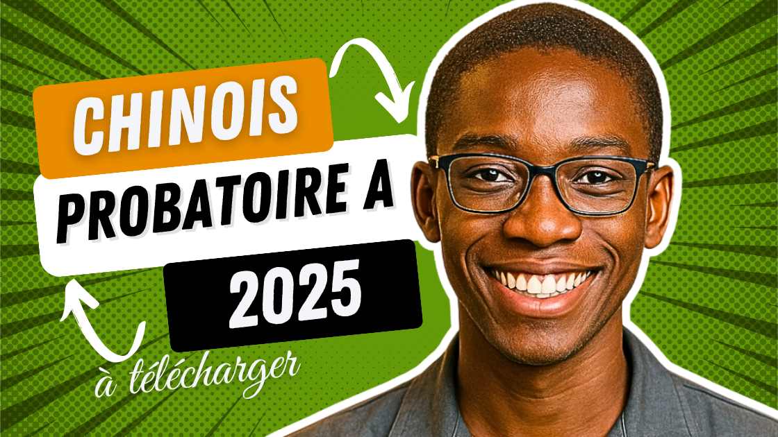 Épreuve de chinois au Probatoire A 2025