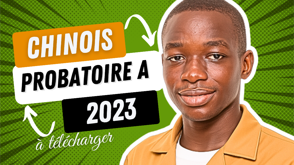 Épreuve de chinois au Probatoire A 2023