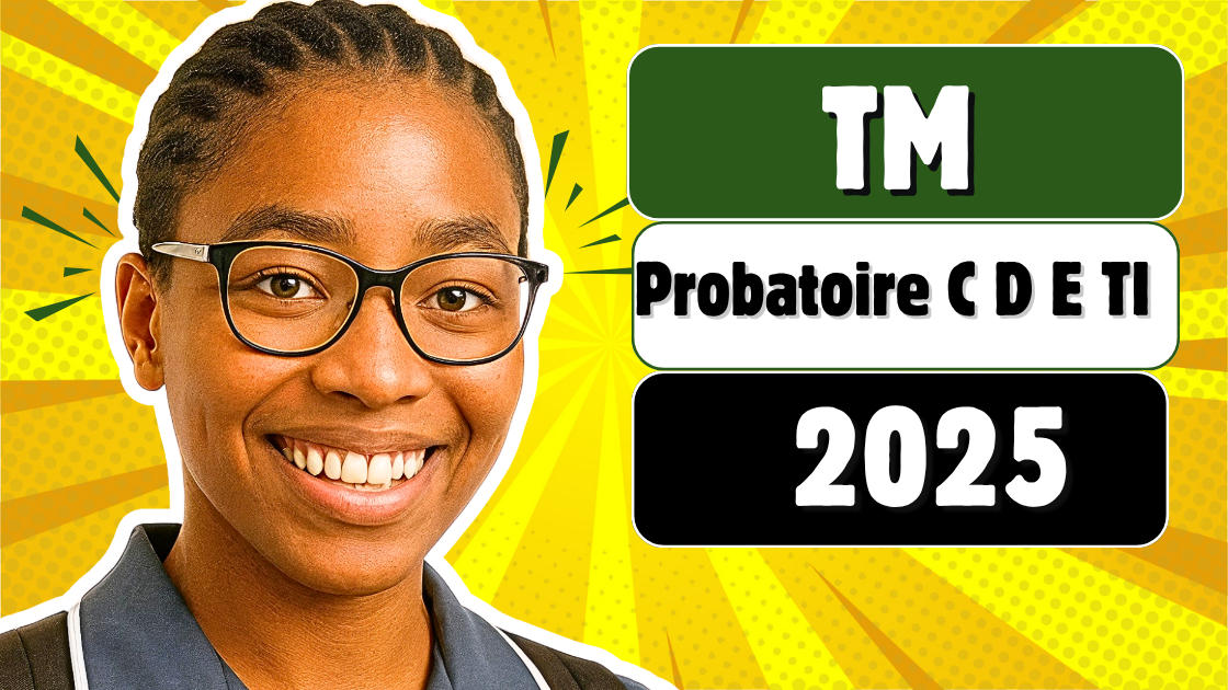 Épreuve de travail manuel au Probatoire C, D, E et TI 2025