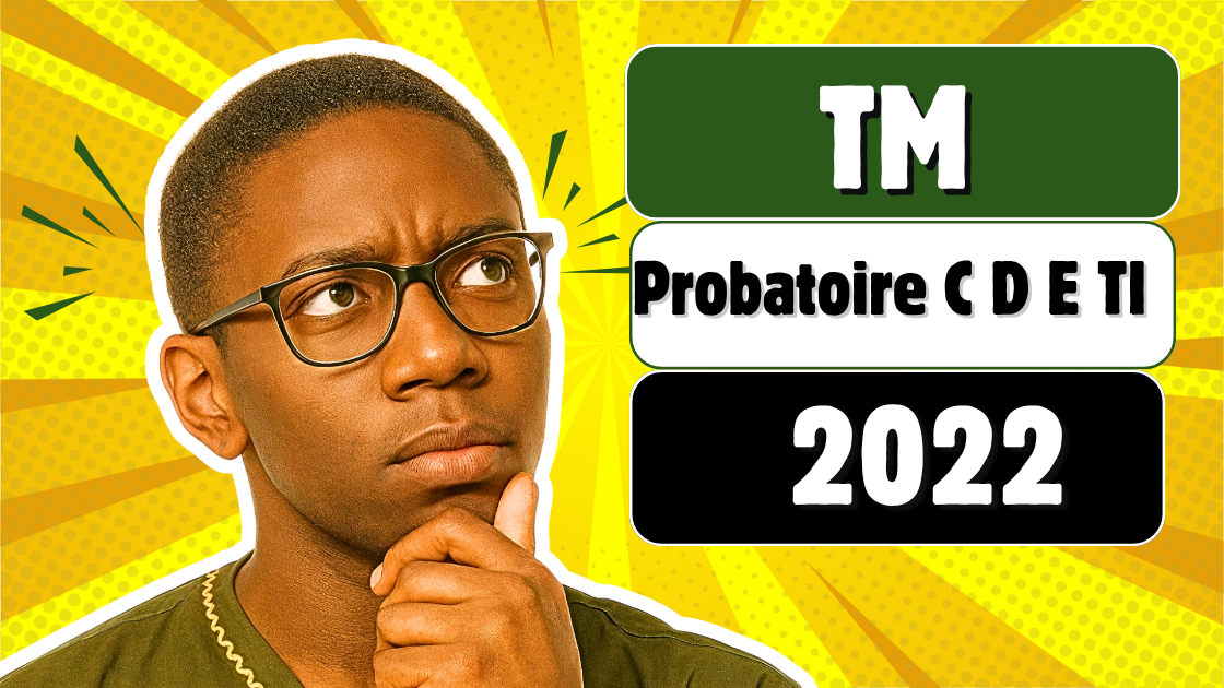 Épreuve de travail manuel au Probatoire C, D, E et TI 2022