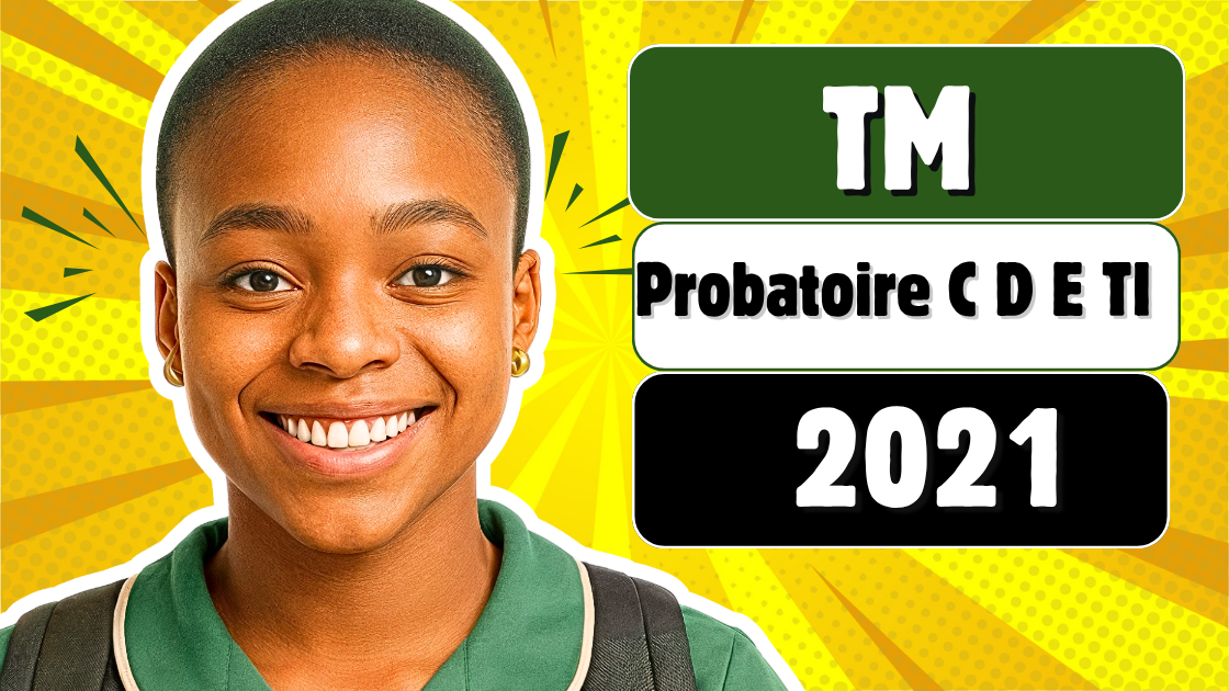 Épreuve de travail manuel au Probatoire C, D, E et TI 2021