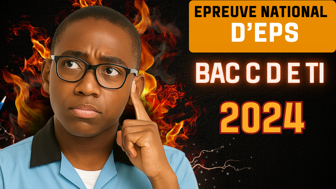 Épreuve d'éducation physique et sportive BAC C D E TI 2024