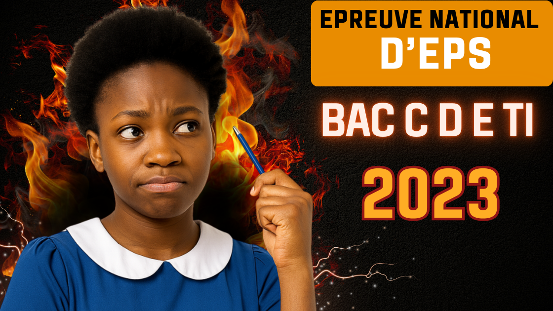 Épreuve d'éducation physique et sportive BAC C D E TI 2023