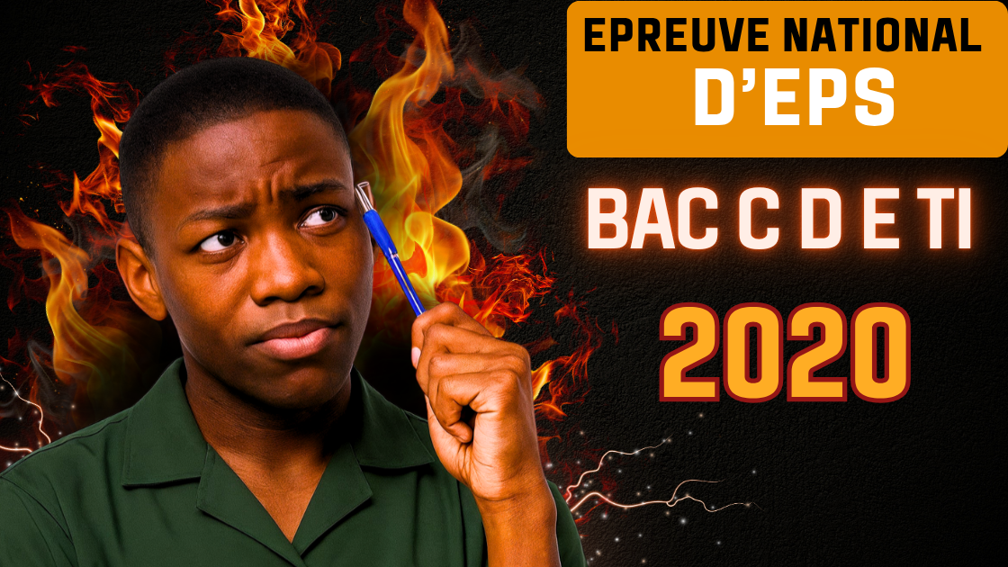 Épreuve d'éducation physique et sportive BAC C D E TI 2020