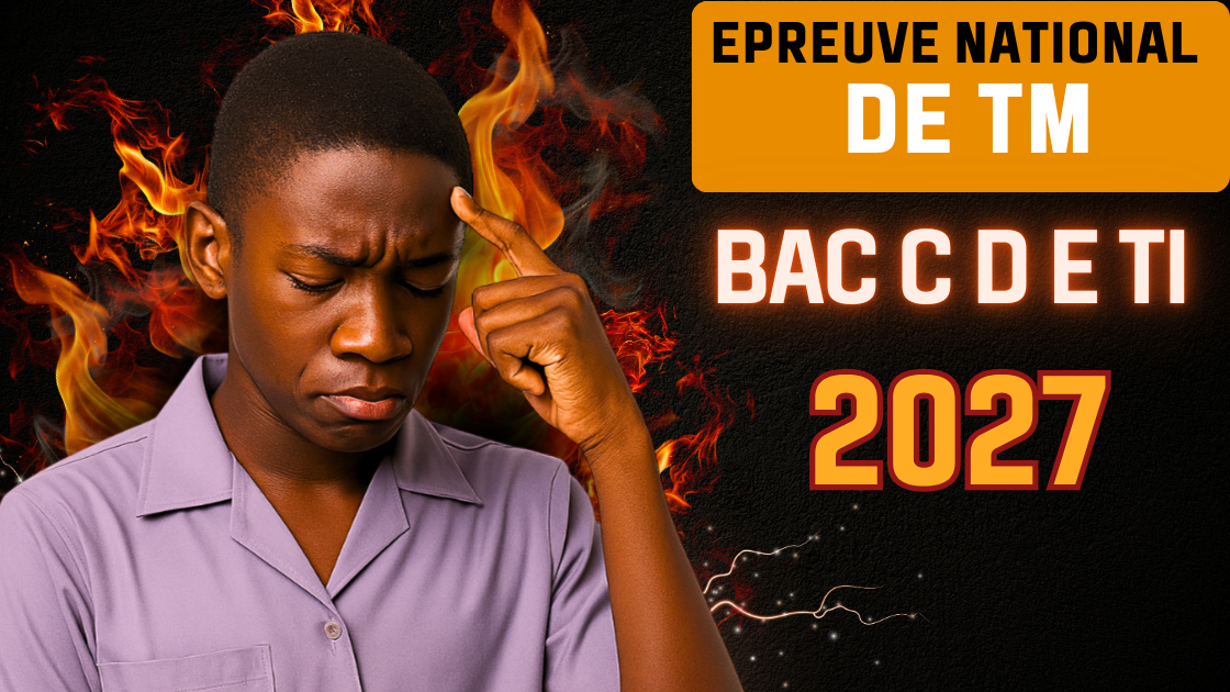 Épreuve de travail manuel BAC C D E TI 2027