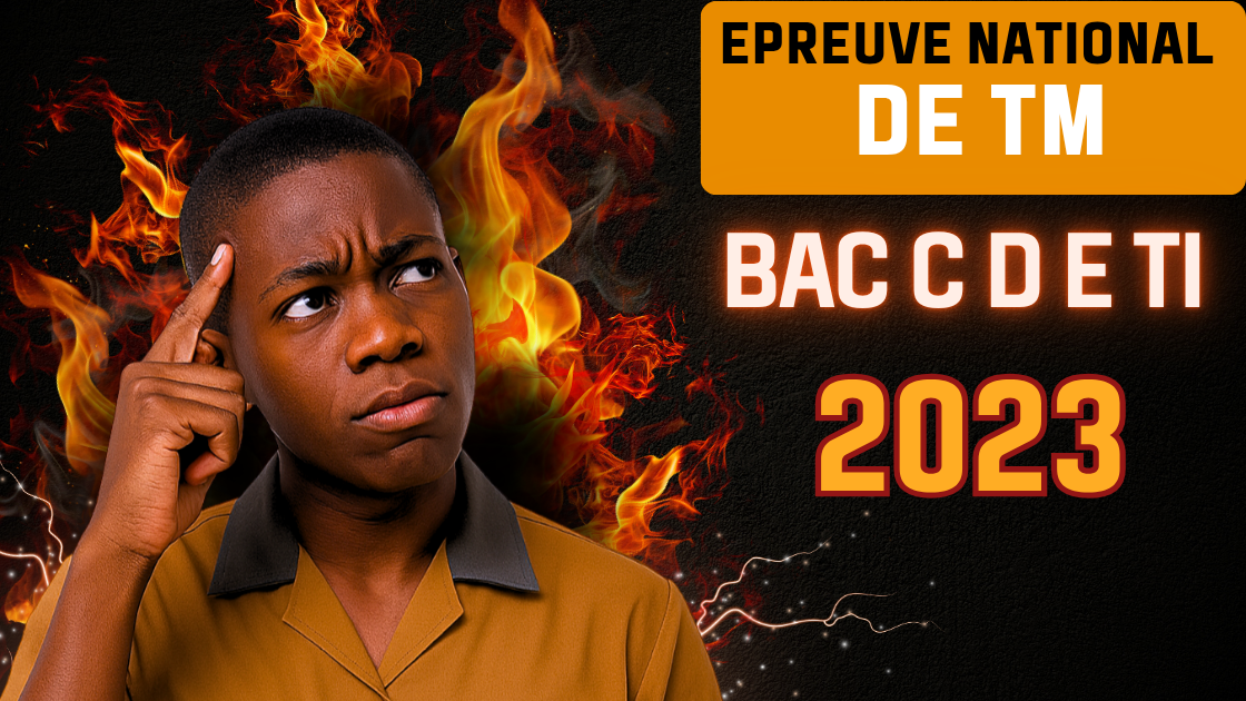 Épreuve de travail manuel BAC C D E TI 2023