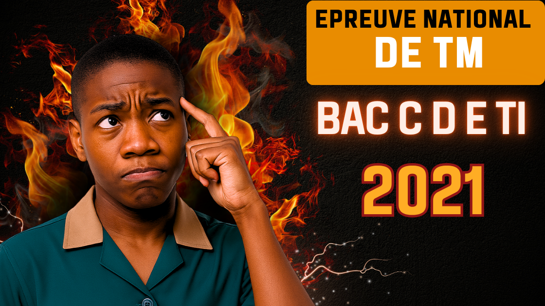 Épreuve de travail manuel BAC C D E TI 2021