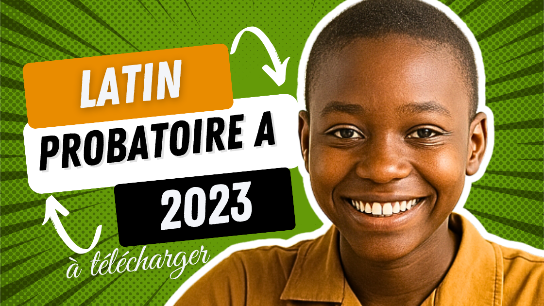 Épreuve facultative de Latin au Probatoire A 2023