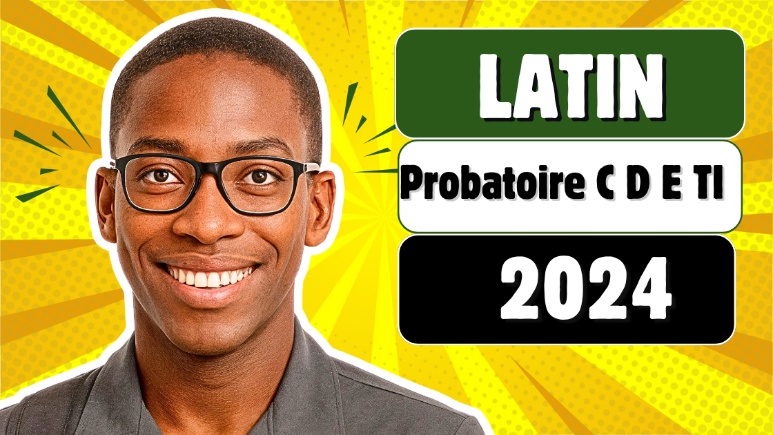 Épreuve facultative de Latin au Probatoire C D E TI 2024