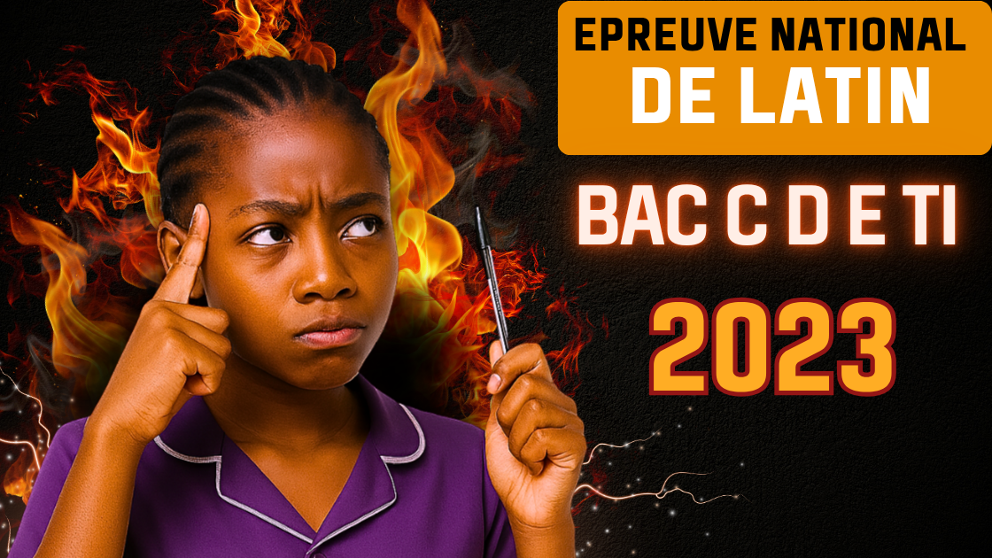 Épreuve facultative de Latin au BAC C D E TI 2023