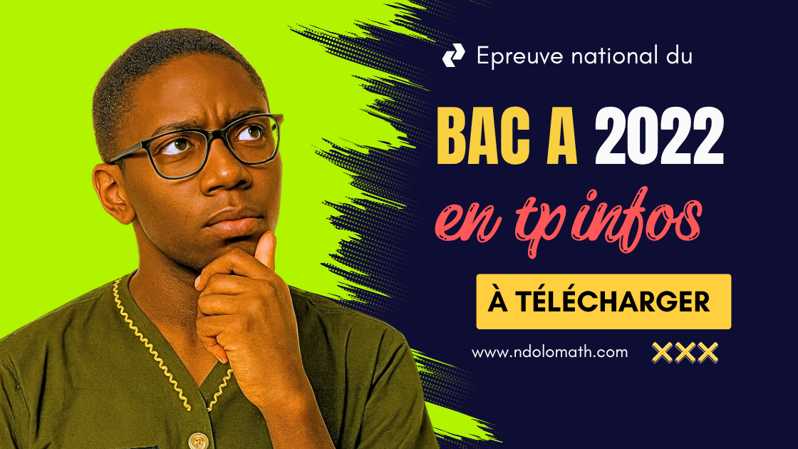 Épreuve pratique facultative d’Informatique au BAC A 2022