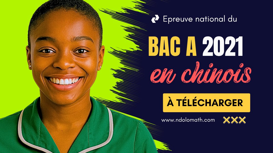 Épreuve chinois BAC A 2021